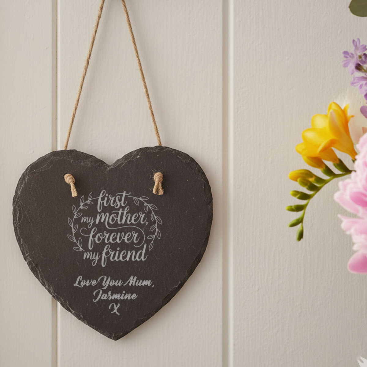 Personalised Natural Slate Hanging Sign – “First My Mother, Forever My Friend”